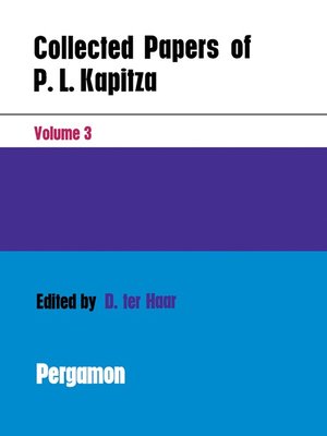 cover image of Collected Papers of P.L. Kapitza, Volume 3